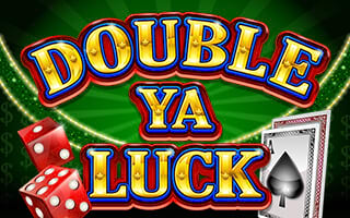 Double Ya Luck!