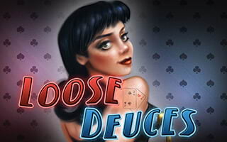 Loose Deuces