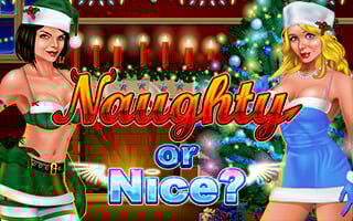 Naughty Or Nice?